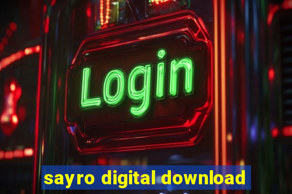 sayro digital download